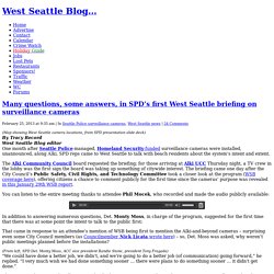 Many questions, some answers, in SPD’s first West Seattle briefing on surveillance cameras
