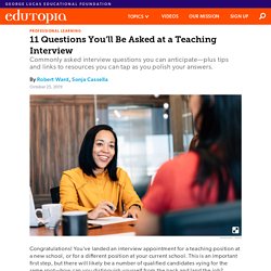 11 Questions You’ll Be Asked at a Teaching Interview
