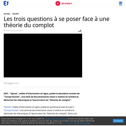 Les trois questions à se poser face à une théorie du complot