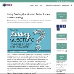 Using Guiding Questions to Probe Student Understanding
