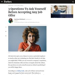 3 Questions To Ask Yourself Before Accepting Any Job Offer