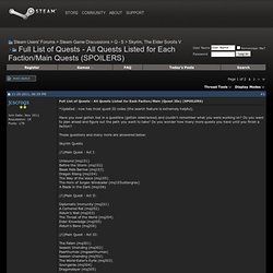 Full List of Quests - All Quests Listed for Each Faction/Main Quests (SPOILERS) - Steam Users' Forums