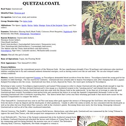 Quetzalcoatl (Aztec god, Defenders foe)