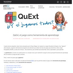 QuExt, el juego como herramienta de aprendizaje