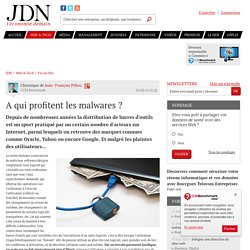 A qui profitent les malwares ? - JDN