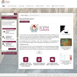 L'objectif du site In Vino Cultura