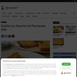 Quiche au Saumon et Parmesan WW