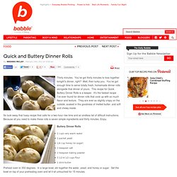 Quick and Buttery Dinner Rolls