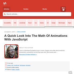 A Quick Look Into The Math Of Animations With JavaScript - Smashing Coding