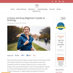 A Quick and Easy Beginner’s Guide to Running