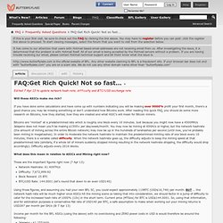 FAQ:Get Rich Quick! Not so fast... - Bitcoin Mining Forum - Butterfly Labs