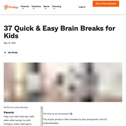37 Quick & Easy Brain Breaks for Kids