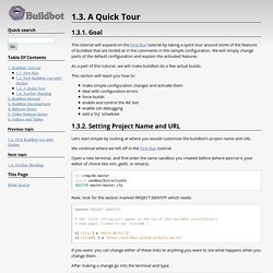 1.3. A Quick Tour — Buildbot 0.9.12 documentation