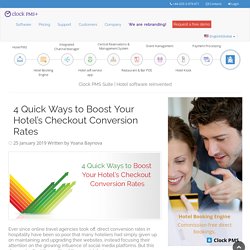 4 Quick Ways to Boost Your Hotel’s Checkout Conversion Rates