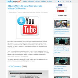 4 Quick Ways To Download YouTube Videos Off The Net