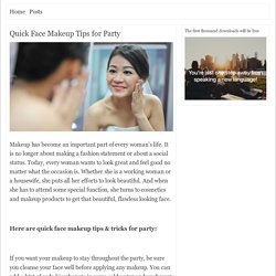 Quick Face Makeup Tips for Party