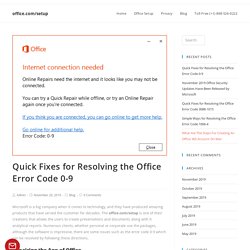 Quick Fixes for Resolving the Office Error Code 0-9