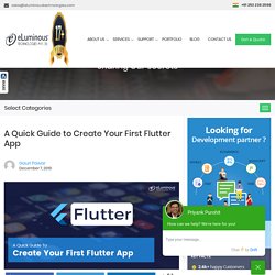 A Quick Guide to Create Your First Flutter App