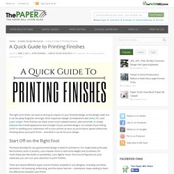 A Quick Guide to Printing Finishes