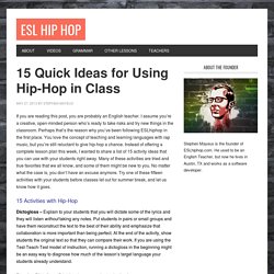 15 Quick Ideas for Using Hip-Hop in Class
