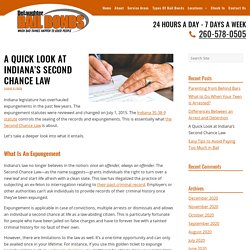 A Quick Look at Indiana’s Second Chance Law
