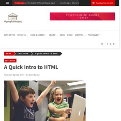 A Quick Intro to HTML – Housekihirobas
