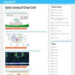Quick Learning Of Crispr Cas9 - 17 January 2015