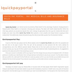 Quick Pay Portal - Pay Medical Bills and Insurance Bills