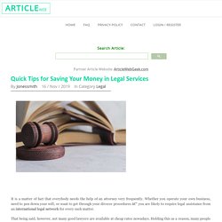 Quick Tips for Saving Your Money in Legal Services