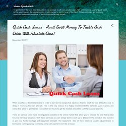 Quick Cash Loans – Avail Swift Money To Tackle Cash Crisis With Absolute Ease!