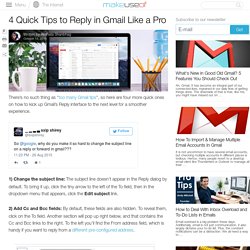 4 Quick Tips to Reply in Gmail Like a Pro