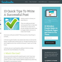 13 Quick Tips To Write A Successful Post