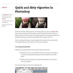 Quick and dirty vignettes in Photoshop