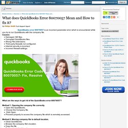 What does QuickBooks Error 80070057 Mean and How to fix it? by Philips Smith