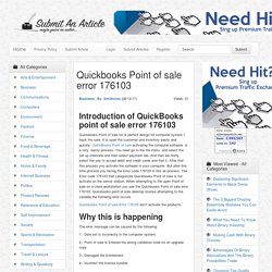 Quickbooks Point of sale error 176103 - Submit An Article - Submit Your Article