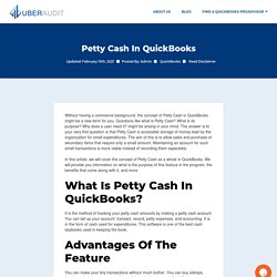 Petty Cash In QuickBooks: A Complete Guide - UberAudit