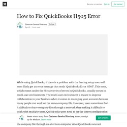 How to Fix QuickBooks H505 Error – Customer Service Directory