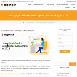 Using QuickBooks Desktop for Accounting in 2022