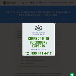 Learn How To Install & Use QuickBooks Desktop On Two Computers