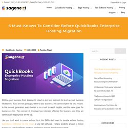 6 Must-Knows for QuickBooks Enterprise Hosting Migration