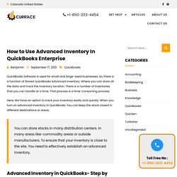 How to Use Advanced Inventory In QuickBooks Enterprise