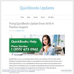 Fixing QuickBooks Update Errors With A Flawless Support – Quickbooks Updates