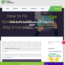 How to Fix QuickBooks API http Error 500? - QuickBooks Support