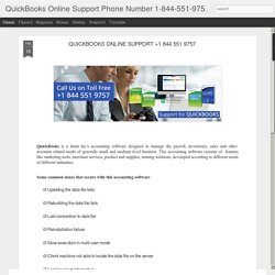 QuickBooks Online Support Phone Number 1-844-551-9757: QUICKBOOKS ONLINE SUPPORT +1 844 551 9757