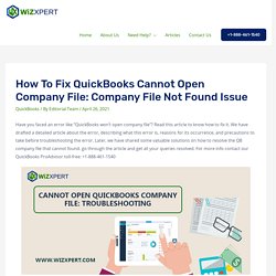 How To Fix QuickBooks Won't Open Company file Issue