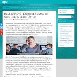 QuickBooks vs Peachtree vs Sage 50 Which One is Right for You