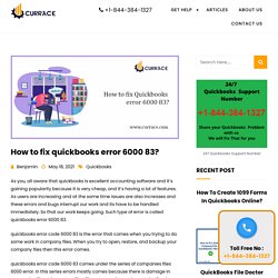 QuickBooks Error 6000 83 Best Possible Solution - Currace.com