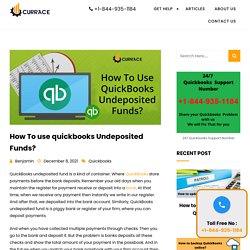 How To use QuickBooks Undeposited Funds? - Currace.com