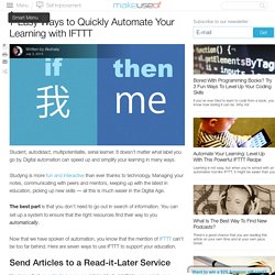 7 Easy Ways to Quickly Automate Your Learning with IFTTT