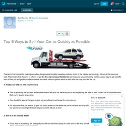 Top 5 Ways to Sell Your Car as Quickly as Possible : ext_5452549 — LiveJournal